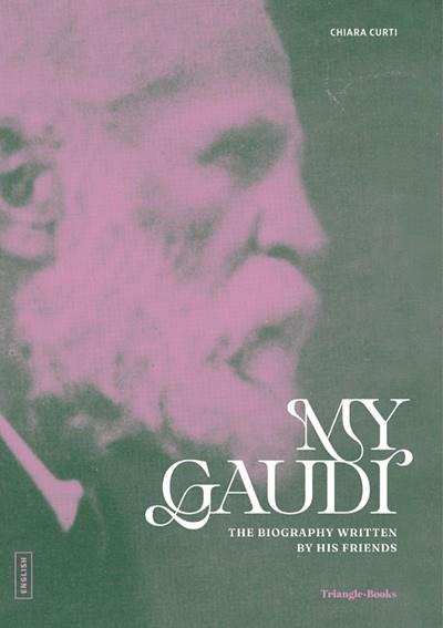 MY GAUDÍ | 9788410127852 | CURTI, CHIARA | Llibreria L'Illa - Llibreria Online de Mollet - Comprar llibres online