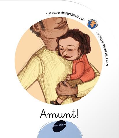 AMUNT (EL MON DEL GRIPAU 2) | 9788496726284 | FERNANDEZ PAZ, AGUSTIN / VILLAMUZA, NOEMI (IL·LUST