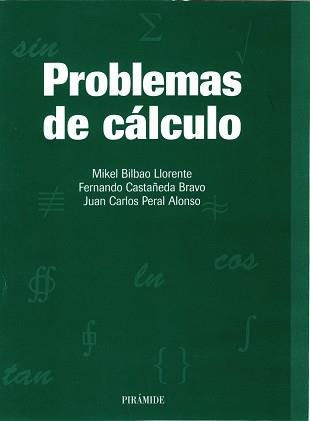 PROBLEMAS DE CALCULO | 9788436812282 | BILBO LLORENTE, MIKEL
