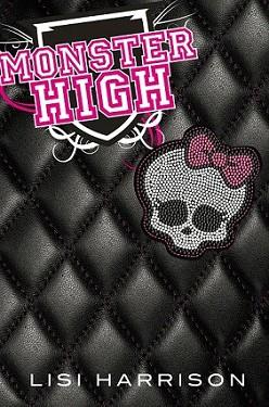 MONSTER HIGH | 9788420406404 | HARRISON, LISI | Llibreria L'Illa - Llibreria Online de Mollet - Comprar llibres online