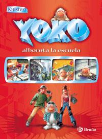 YOKO ALBOROTA LA ESCUELA | 9788421641613 | KNISTER | Llibreria L'Illa - Llibreria Online de Mollet - Comprar llibres online