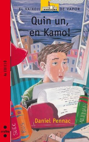 QUIN UN, EN KAMO! | 9788482862897 | PENNAC, DANIEL | Llibreria L'Illa - Llibreria Online de Mollet - Comprar llibres online