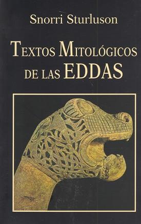 TEXTOS MITOLOGICOS DE LAS EDDAS | 9788485639915 | STURLUSON, SNORRI | Llibreria L'Illa - Llibreria Online de Mollet - Comprar llibres online