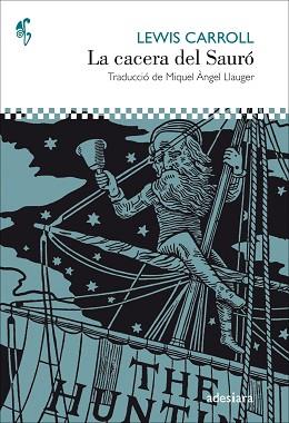 CACERA DEL SAURÓ, LA | 9788416948543 | CARROLL, LEWIS | Llibreria L'Illa - Llibreria Online de Mollet - Comprar llibres online