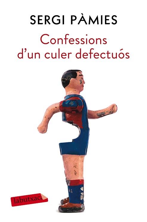CONFESSIONS D'UN CULER DEFECTUÓS | 9788417031688 | PÀMIES, SERGI | Llibreria L'Illa - Llibreria Online de Mollet - Comprar llibres online