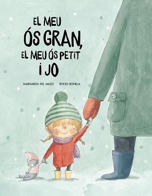 MEU OS GROS EL MEU OS PETIT I JO, EL | 9788417123529 | MARGARITA DEL MAZO / ROCÍO BONILLA | Llibreria L'Illa - Llibreria Online de Mollet - Comprar llibres online