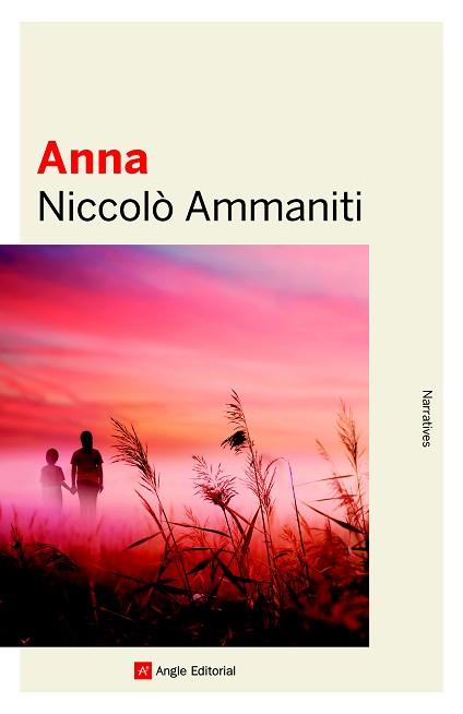 ANNA | 9788415307174 | AMMANITI, NICCOLO | Llibreria L'Illa - Llibreria Online de Mollet - Comprar llibres online