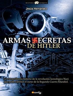 ARMAS SECRETAS DE HITLER | 9788497637503 | ROMAÑA, JOSE MIGUEL