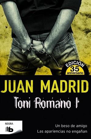 TONI ROMANO I | 9788490700969 | MADRID, JUAN | Llibreria L'Illa - Llibreria Online de Mollet - Comprar llibres online
