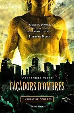 CIUTAT DE CENDRES | 9788499322346 | CLARE, CASSANDRA | Llibreria L'Illa - Llibreria Online de Mollet - Comprar llibres online