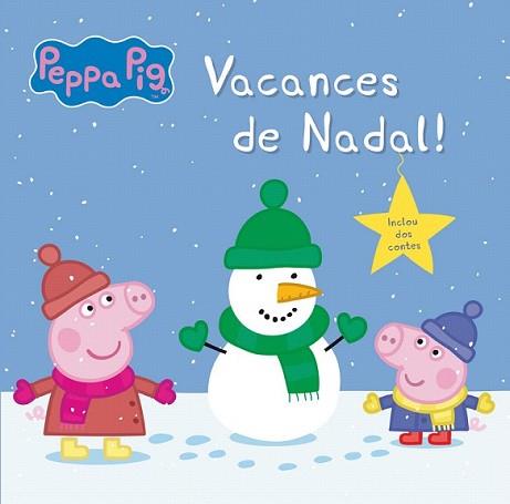 VACANCES DE NADAL! (LA PORQUETA PEPA. PRIMERES LECTURES 13) | 9788448845117 | VARIOS AUTORES | Llibreria L'Illa - Llibreria Online de Mollet - Comprar llibres online