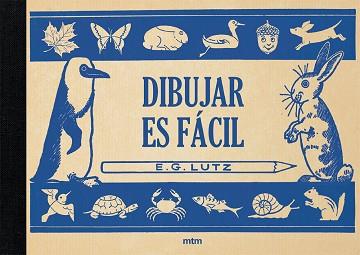 DIBUJAR ES FÁCIL | 9788417165314 | LUTZ, EDWIN GEORGE | Llibreria L'Illa - Llibreria Online de Mollet - Comprar llibres online