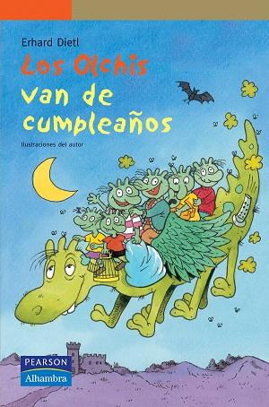 OLCHIS VAN DE CUMPLEAÑOS, LOS | 9788420545653 | DIETL, ERHARD | Llibreria L'Illa - Llibreria Online de Mollet - Comprar llibres online