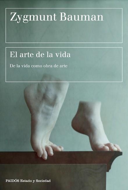 ARTE DE LA VIDA, EL | 9788449333514 | BAUMAN, ZYGMUNT | Llibreria L'Illa - Llibreria Online de Mollet - Comprar llibres online