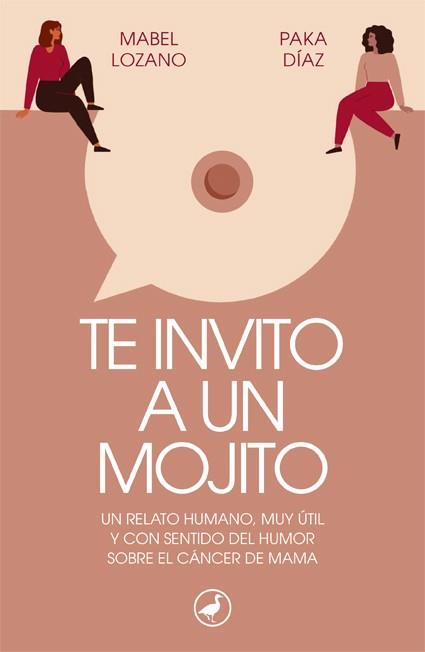 TE INVITO A UN MOJITO | 9788418059728 | LOZANO, MABEL/DÍAZ, PAKA | Llibreria L'Illa - Llibreria Online de Mollet - Comprar llibres online