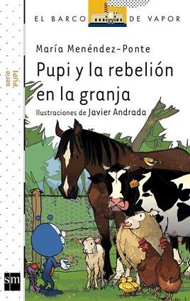 PUPI Y LA REBELION EN LA GRANJA | 9788467522945 | MENÉNDEZ-PONTE, MARÍA