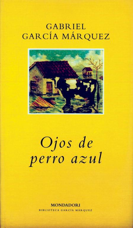 OJOS DE PERRO AZUL | 9788439703846 | GARCIA MARQUEZ, GABRIEL | Llibreria L'Illa - Llibreria Online de Mollet - Comprar llibres online