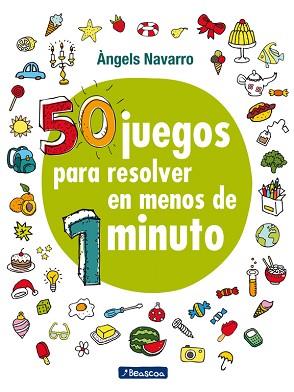 50 JUEGOS PARA RESOLVER EN MENOS DE 1 MINUTO | 9788448848651 | NAVARRO, ANGELS | Llibreria L'Illa - Llibreria Online de Mollet - Comprar llibres online