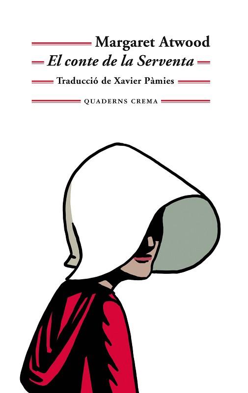 CONTE DE LA SERVENTA, EL | 9788477275886 | ATWOOD, MARGARET | Llibreria L'Illa - Llibreria Online de Mollet - Comprar llibres online