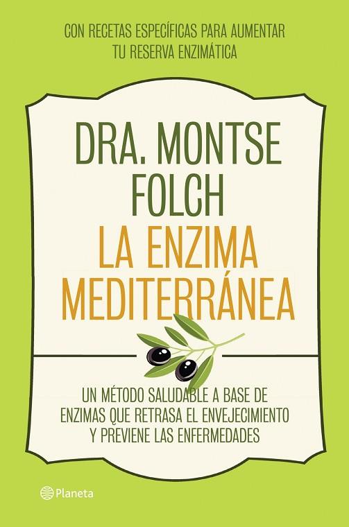 ENZIMA MEDITERRÁNEA, LA | 9788408126768 | FOLCH, MONTSE 
