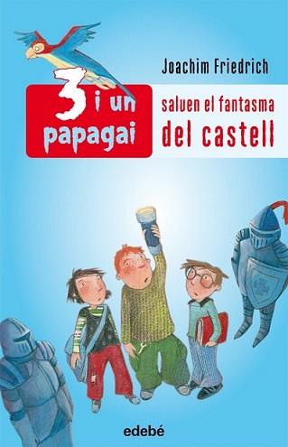 SALVEN EL FANTASMA DEL CASTELL | 9788423689187 | FRIEDRICH, JOACHIM
