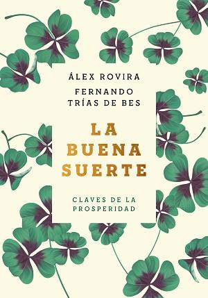 BUENA SUERTE, LA | 9788408222422 | ROVIRA CELMA, ÁLEX/TRÍAS DE BES, FERNANDO | Llibreria L'Illa - Llibreria Online de Mollet - Comprar llibres online