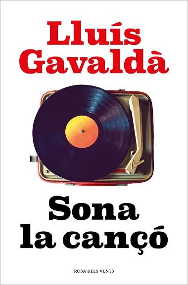 SONA LA CANÇÓ | 9788418062339 | GAVALDÀ, LLUÍS | Llibreria L'Illa - Llibreria Online de Mollet - Comprar llibres online