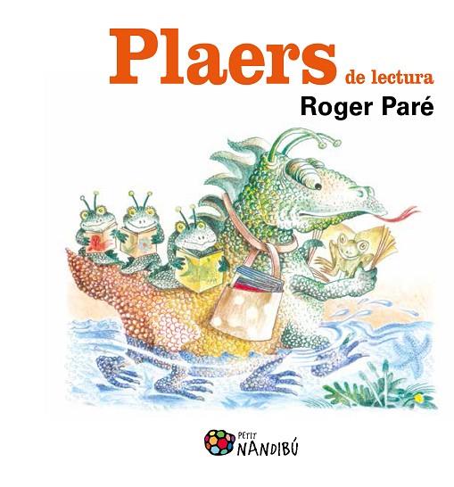 PLAERS DE LECTURA | 9788499755397 | PARÉ, ROGER | Llibreria L'Illa - Llibreria Online de Mollet - Comprar llibres online