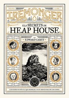 TRILOGIA IREMONGER 1: ELS SECRETS DE HEAP HOUSE | 9788419654342 | CAREY, EDWARD | Llibreria L'Illa - Llibreria Online de Mollet - Comprar llibres online