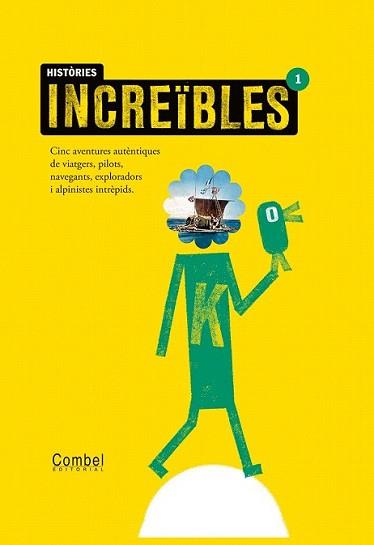 HISTÒRIES INCREÏBLES 1 | 9788498255805 | GANGES, MONTSERRAT | Llibreria L'Illa - Llibreria Online de Mollet - Comprar llibres online