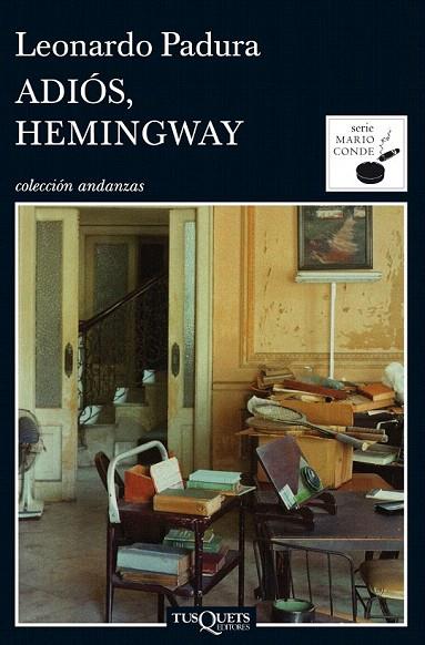 ADIOS HEMINGWAY | 9788483831977 | PADURA, LEONARDO | Llibreria L'Illa - Llibreria Online de Mollet - Comprar llibres online