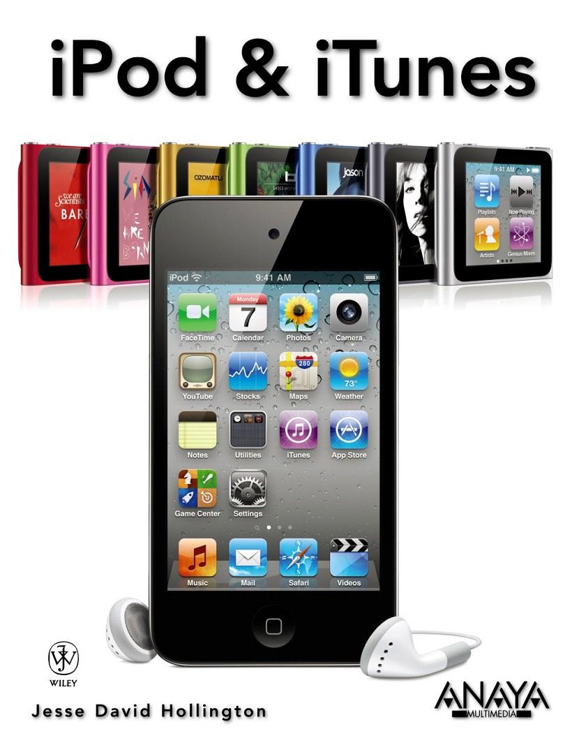 IPOD E ITUNES | 9788441529502 | HOLLINGTON, JESSE DAVID | Llibreria L'Illa - Llibreria Online de Mollet - Comprar llibres online