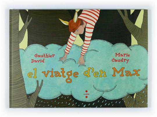 VIATGE D'EN MAX, EL | 9788466120340 | CAUDY, MARIE