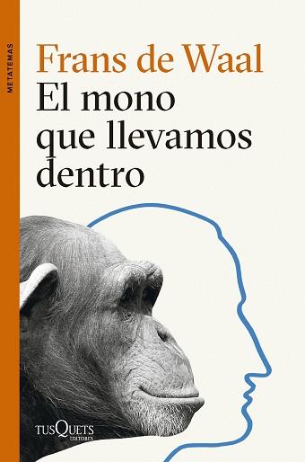 MONO QUE LLEVAMOS DENTRO, EL | 9788411074025 | WAAL, FRANS DE | Llibreria L'Illa - Llibreria Online de Mollet - Comprar llibres online
