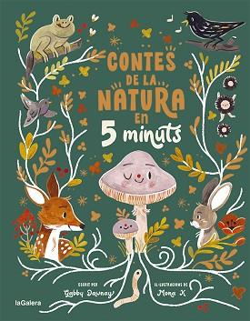 CONTES DE LA NATURA EN 5 MINUTS | 9788424672973 | DAWNAY, GABBY | Llibreria L'Illa - Llibreria Online de Mollet - Comprar llibres online