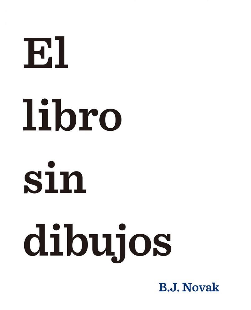LIBRO SIN DIBUJOS, EL | 9788408145462 | NOVAK, B.J.