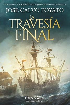 TRAVESÍA FINAL, LA | 9788418623417 | CALVO POYATO, JOSÉ