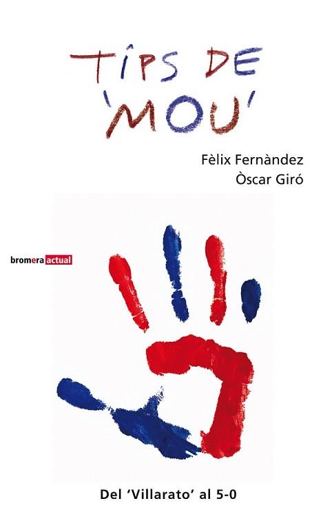 TIPS DE MOU | 9788498248920 | FERNANDEZ, FELIX / OSCAR GIRO
