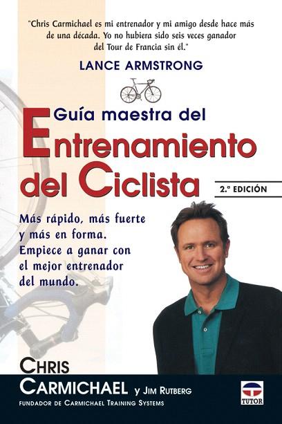 GUIA MAESTRA DEL ENTRENAMIENTO DEL CICLISTA | 9788479024987 | CARMICHAEL/RUTBERG