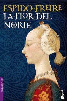 FLOR DEL NORTE, LA | 9788408110514 | FREIRE, ESPIDO | Llibreria L'Illa - Llibreria Online de Mollet - Comprar llibres online