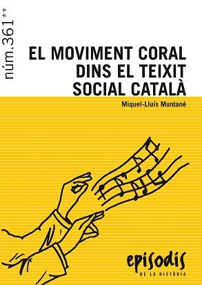 MOVIMENT CORAL DINS EL TEIXIT SOCIAL CATALA, EL | 9788423208173 | MUNTANE, MIQUEL-LLUIS | Llibreria L'Illa - Llibreria Online de Mollet - Comprar llibres online