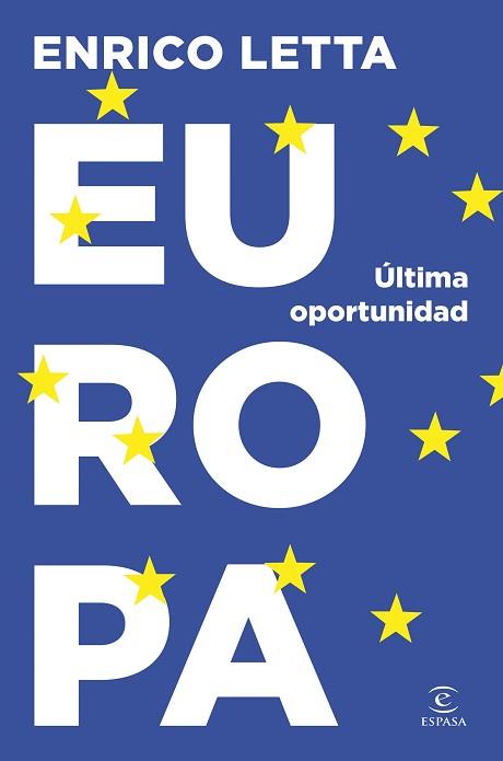 EUROPA. ÚLTIMA OPORTUNIDAD | 9788467076134 | LETTA, ENRICO | Llibreria L'Illa - Llibreria Online de Mollet - Comprar llibres online