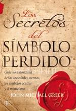 SECRETOS DEL SIMBOLO PERDIDO, LOS | 9788496111783 | GREER, JOHN MICHAEL | Llibreria L'Illa - Llibreria Online de Mollet - Comprar llibres online