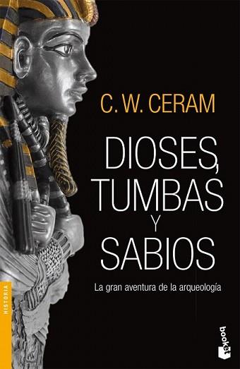 DIOSES TUMBAS Y SABIOS (NF) | 9788423340798 | CERAM, C.W.