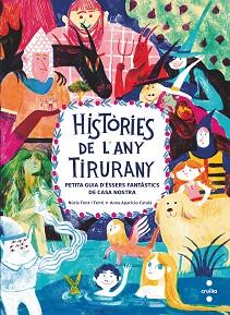 HISTÒRIES DE L'ANY TIRURANY | 9788466150088 | FONT I FERRÉ, NÚRIA | Llibreria L'Illa - Llibreria Online de Mollet - Comprar llibres online