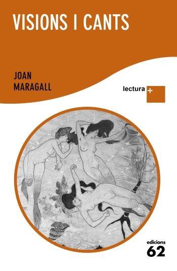 VISIONS I CANTS | 9788429766516 | MARAGALL, JOAN | Llibreria L'Illa - Llibreria Online de Mollet - Comprar llibres online
