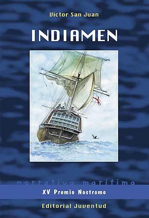 INDIAMEN | 9788426138989 | SAN JUAN, VICTOR | Llibreria L'Illa - Llibreria Online de Mollet - Comprar llibres online