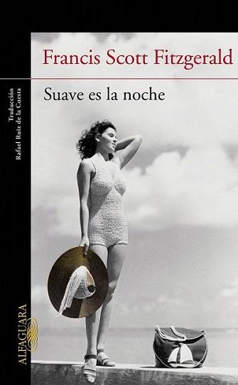 SUAVE ES LA NOCHE. | 9788420474953 | FITZGERALD , FRANCIS SCOTT | Llibreria L'Illa - Llibreria Online de Mollet - Comprar llibres online