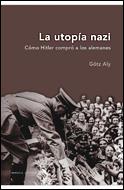 UTOPIA NAZI, LA | 9788484326984 | ALY, GOTZ | Llibreria L'Illa - Llibreria Online de Mollet - Comprar llibres online