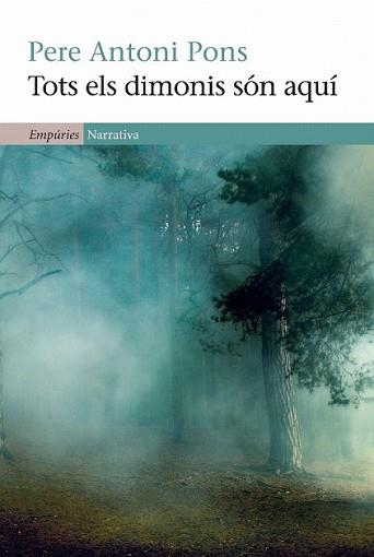 TOTS ELS DIMONIS SÓN AQUÍ | 9788497876919 | ANTONI PONS, PERE | Llibreria L'Illa - Llibreria Online de Mollet - Comprar llibres online